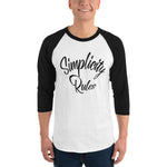 Simplicity Rules 3/4 Sleeve Shirt
